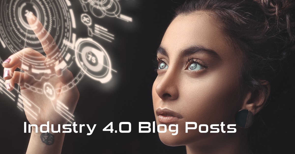 Industry 4.0 Blog Posts